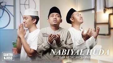 SHOLAWAT 👍 | Nabiyal Huda - 2025 | Cover Santri Njoso