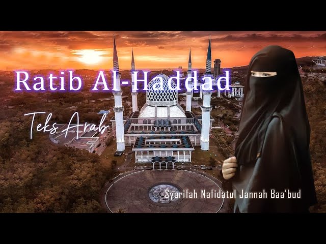 ratib al hadad II syarifah nafidatul jannah ba'abud class=