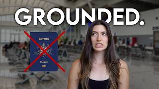 i got grounded by the australian government...
