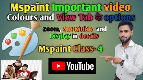 Ms paint 🎨 All options || Paint options | Colour, Zoom, Show / Hide || Display in a Details