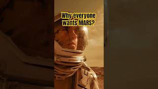 Why Everyone Wants Mars?