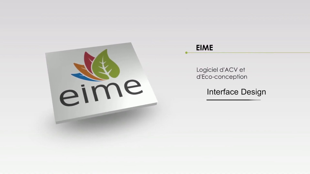 Le logiciel EIME   Interface Design