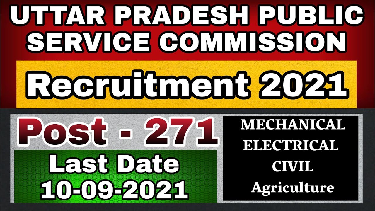 Uttar Pradesh Public Service Commission Recruitment 2021||UPPSC Recruitment 2021||UPPSC vacancy 2021