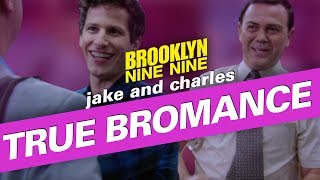 Jake and Charles: True Bromance | Brooklyn Nine-Nine