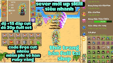 Htth lậu sever mới free vô hạn ruby vàng skill 25 up cực nhanh đồ +15 đập cực dễ full chức năng ngon