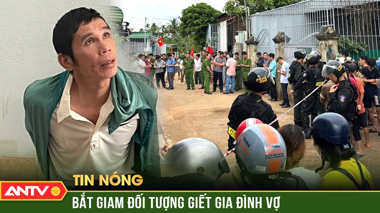 Rùng mình lý do gã chồng xuống tay dã man với gia đình nhà vợ tại Đắk Lắk | ANTV