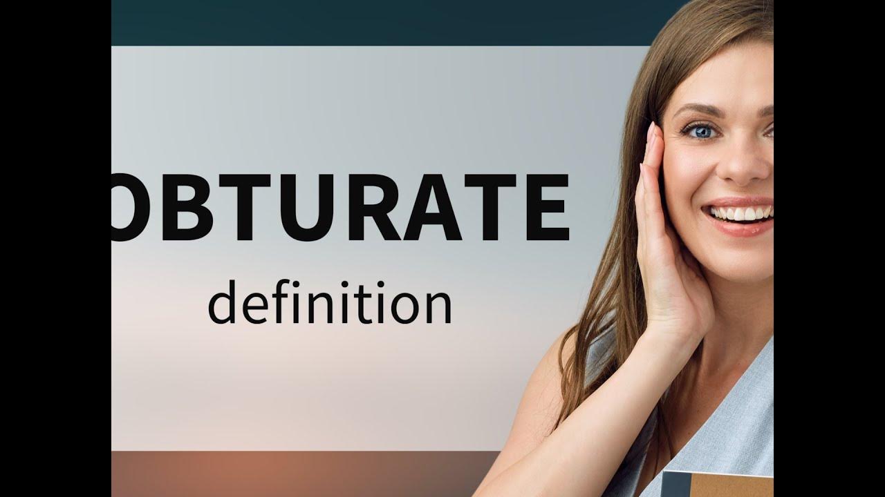Obturate — definition of OBTURATE YouTube