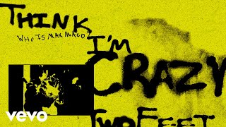 Video-Miniaturansicht von „Two Feet - Think I’m Crazy (Official Lyric Video)“