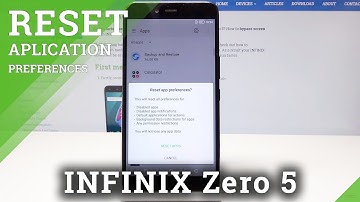 How to Reset App Preferences in INFINIX Zero 5 - Default App Preferences