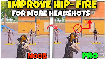 HOW TO IMPROVE HIP-FIRE IN CLOSE RANGE FOR MORE HEADSHOTS 🔥 TIPS & TRICKS