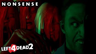 The Witch is Nonsense (Left 4 Dead 2)