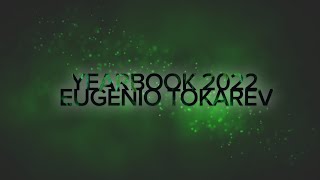 The Yearbook 2022 / Eugenio Tokarev