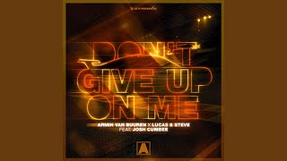 Video thumbnail of "Armin van Buuren - Don't Give Up On Me"
