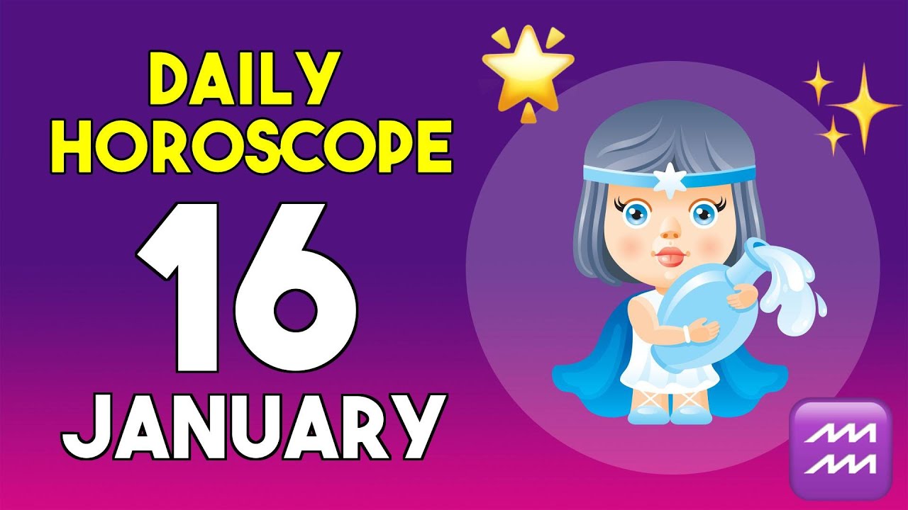 Aquarius horoscope today - January 16, 2026