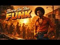 Born in the Funk