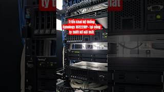 Triển khai Synology RS1221RP+ cho khách hàng công ty nội thất #viettuans #synology #rs1221rp+