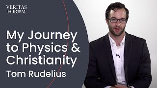 A Scientist's Journey to Physics and Christianity | Tom Rudelius (Durham University) screenshot 5