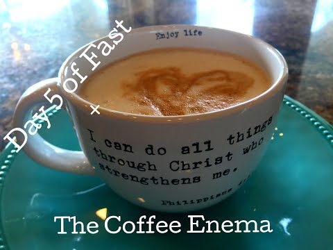 rachel's-remedies:-day-5-of-fast-plus-the-beauty-of-coffee-enemas
