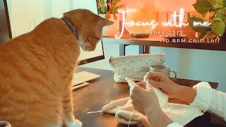 3-Hour Pomodoro 25/5 + Chill Lofi Beats【110 BPM】Focus With Me & My Cats🐈‍⬛ for Study/Work/Craft etc