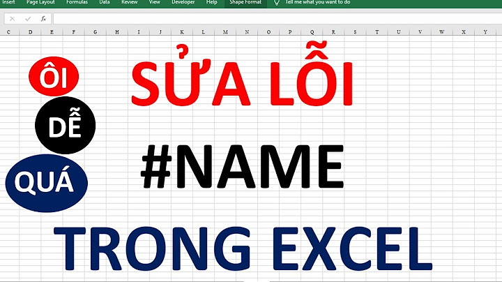 Lỗi name khi sử dụng công thức trong excel năm 2024