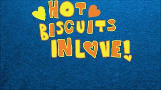 Hot Biscuits In Love First Take