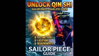 HOW TO GET QIN SHI FAST! 👑 (Sailor Piece Guide)