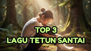 🇹🇱 LAGU TETUN TOP 3 SANTAI TERBARU