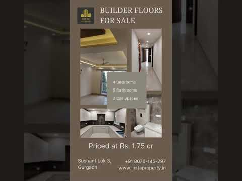 Buy this luxurious Builder Floor located in Sushant Lok 3 Gurgaon | Insta Property