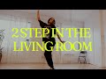 2 Step In The Living Room Freestyle Dance mp3