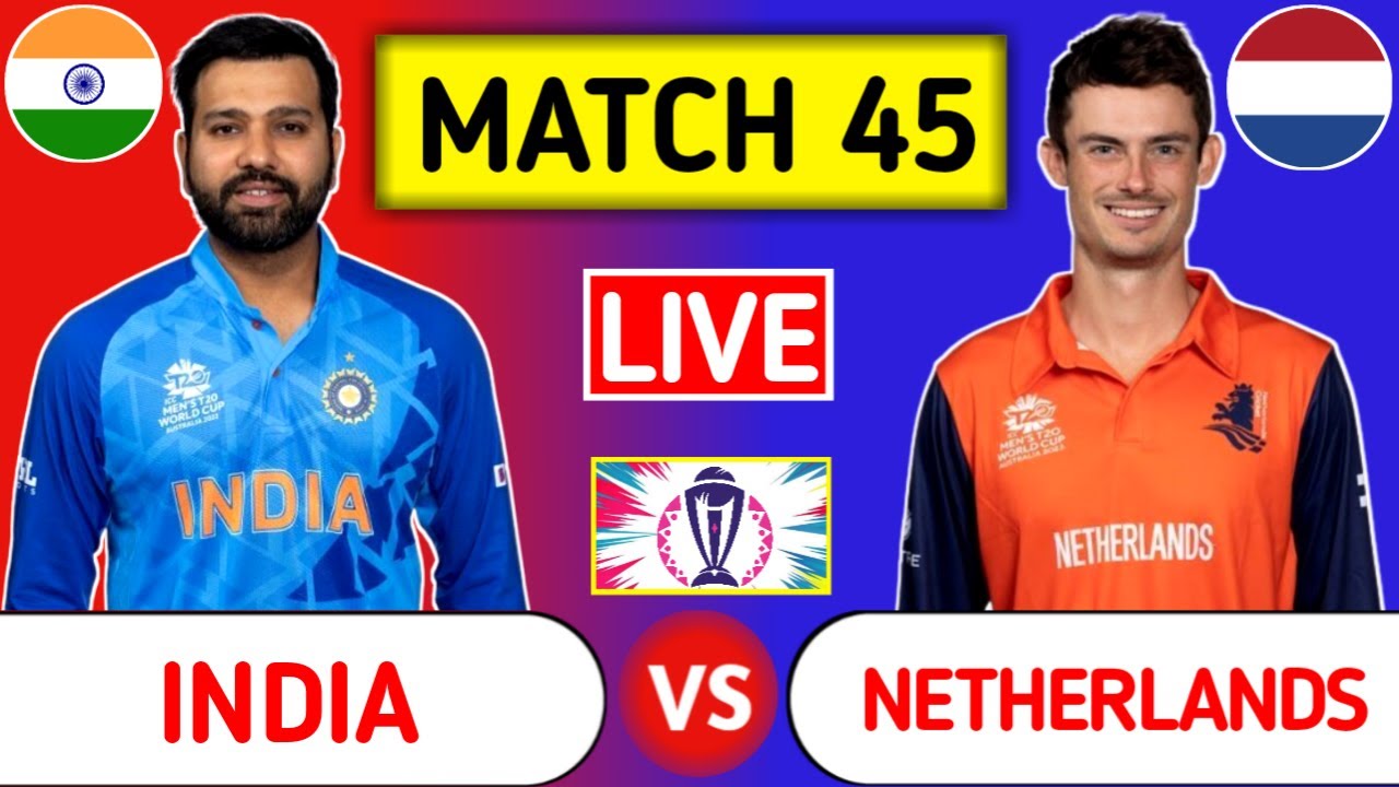 India Vs Netherlands World Cup Live Score