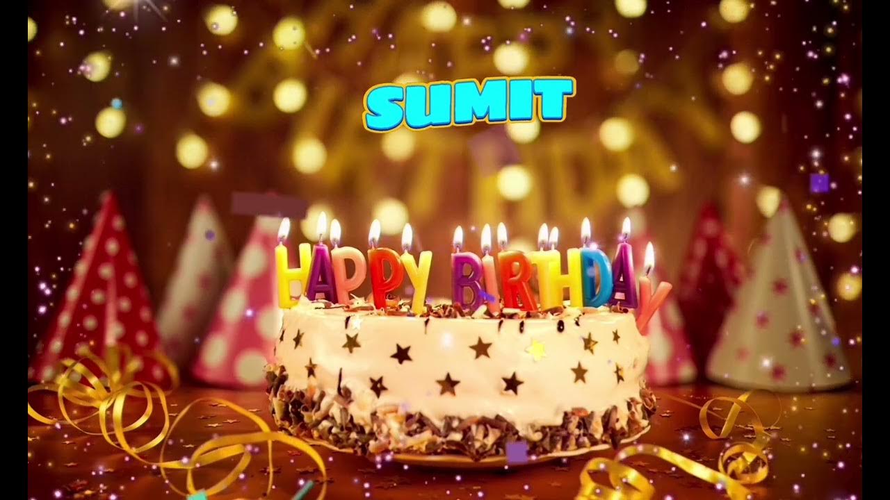 Amazing Happy Birthday SUMIT song. Happy birthday song with names - YouTube