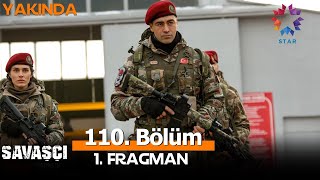 Savaşçı Yeni Sezon Fragmanı (110.Bölüm Gelecek mi?)