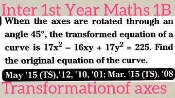 Inter 1st Year Maths 1B||Transformation of axes in telugu@maths naresh eclass