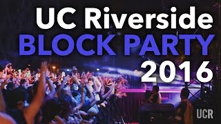 UC Riverside - 2016 Block Party