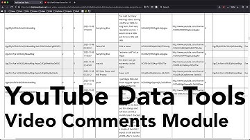 YouTube Data Tools - Video Comments Module (Nov 2023)