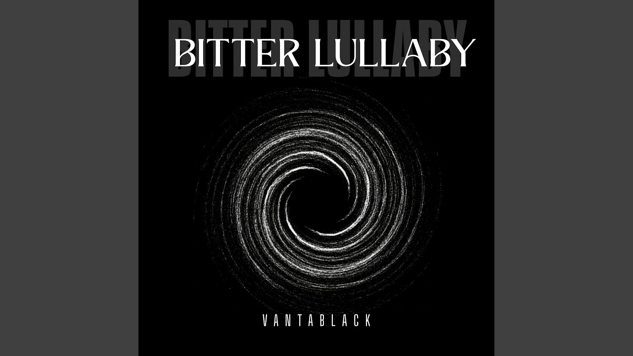 Watch Bitter Lullaby on YouTube Watch Bitter Lullaby on YouTube