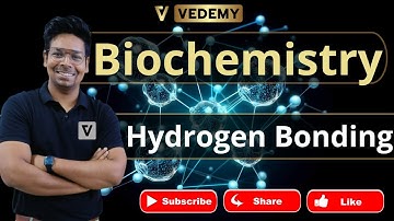 Hydrogen Bonding | Biochemistry | Virendra Singh | CSIR | GATE | DBT | ICMR | CUET-PG | JAM |