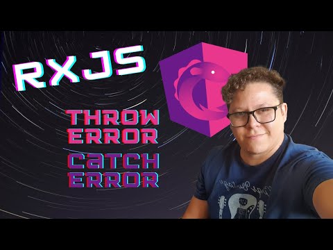 The RxJs Survival Kit - Part 7 - ThrowError/CatchError (Pt-Br)