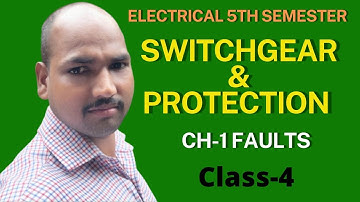 #4 Switchgear & Protection | Ch-1 Faults | EE 5th Semester @Polytechnic Pathshala
