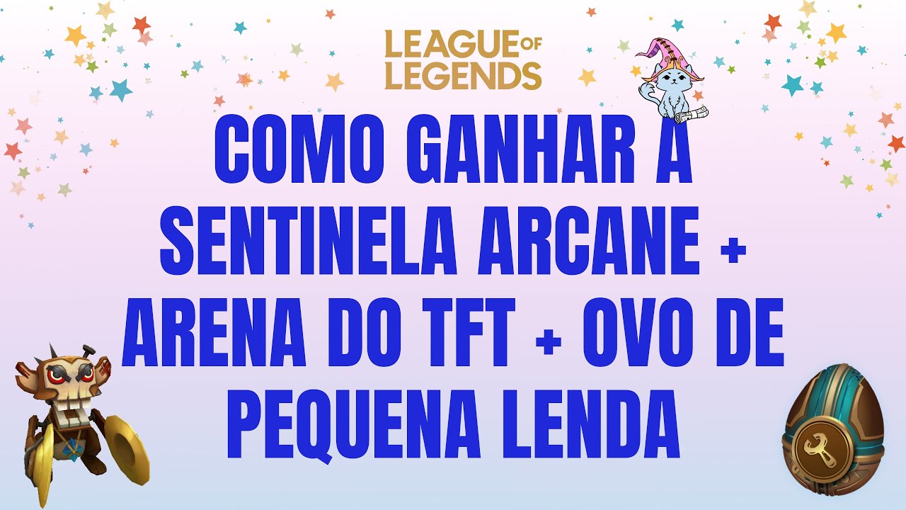 RIOTXARCANE PROCURE PROVAS E GANHE GRATUITAMENTE SENTINELA ARCANE 