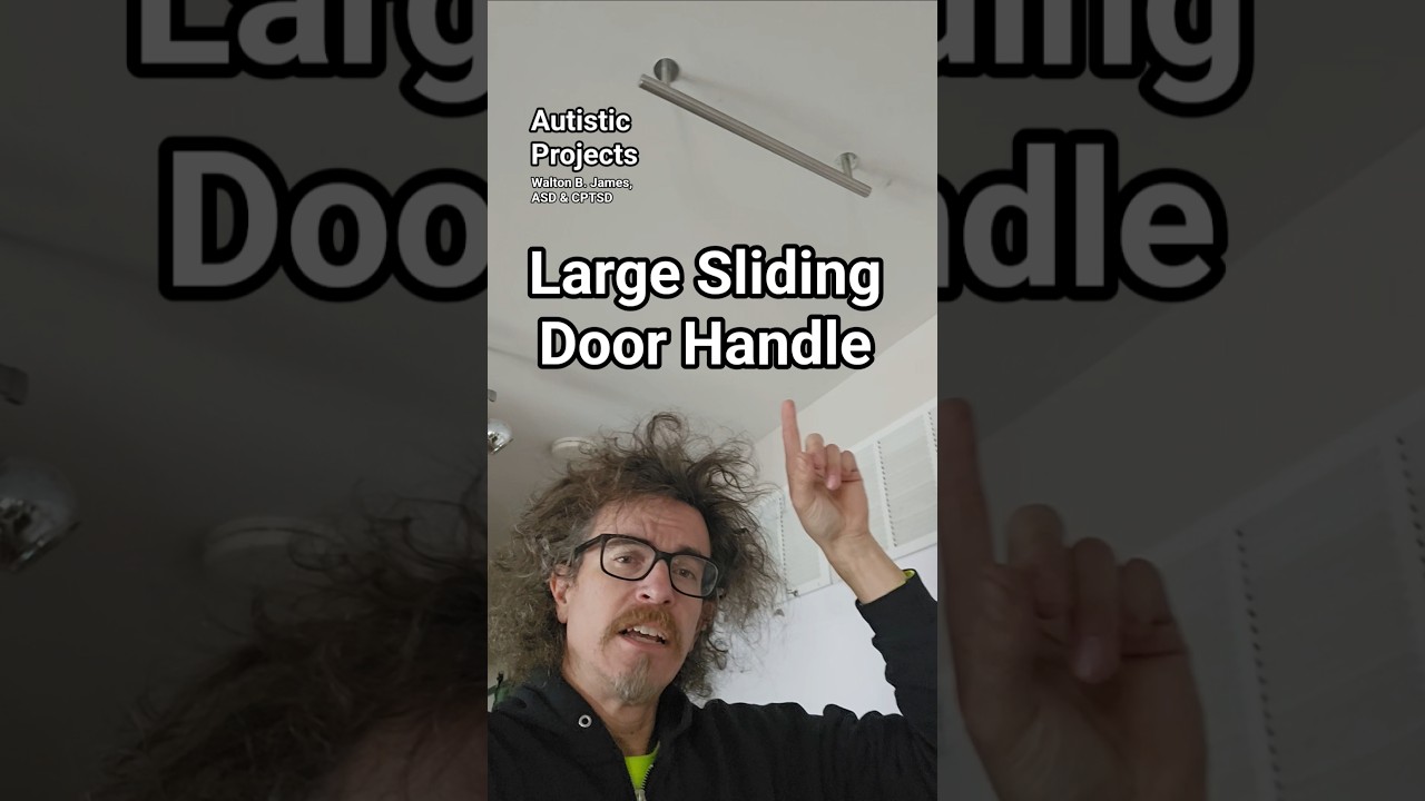 Большая дверная ручка для раздвижных дверей. Проекты для людей с аутизмом. Уолтон Б. Джеймс, РАС ...
