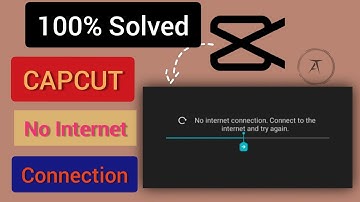 Capcut No Internet Connection Problem Fix  | How To Solve Capcut Viamaker No Internet Connection|
