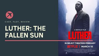 Luther: The Fallen Sun Cast, Plot, Review | Netflix