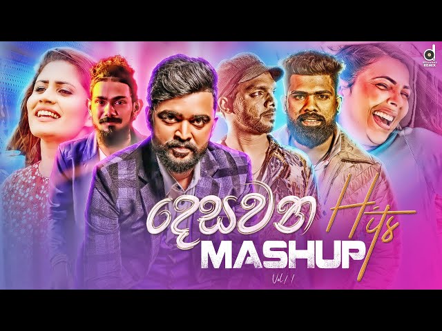 Desawana Hits Mashup (Vol.01) | EvO Beats | @MrPravish | Sinhala Mashup | Sinhala Romantic Mashup class=