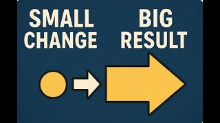 Tiny Tweaks, Big Changes: The Secret Sauce to Creating Lasting Change!!