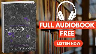 Voracious by Leigh Rivers [ Full Audiobook Free ]