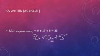 Phase 9 Part 7 F Statistic for One way Within ANOVA
