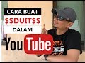 TAHU TAK? Cara Buat Duit Dalam Youtube