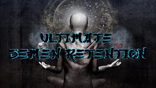 Ultimate Semen Retention - Energy Charged screenshot 5