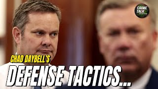Chad Daybell's Defense Tactics... Let's Talk About It!